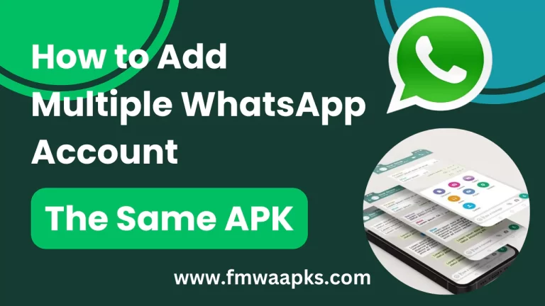 Add multiple accounts to FM WhatsApp APK