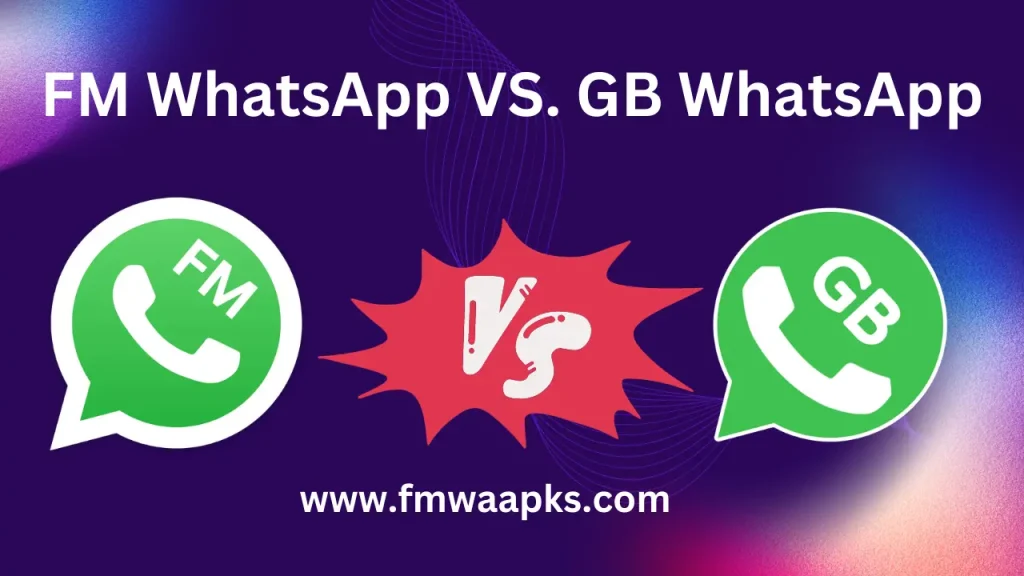 FM WhatsApp vs. GB WhatsApp comparison