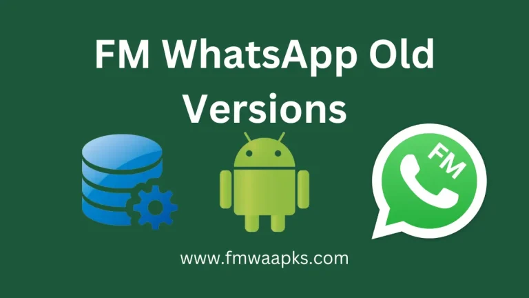FM WhatsApp old versions download